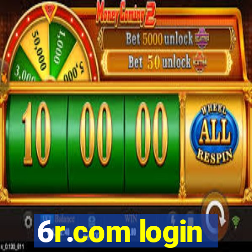 6r.com login